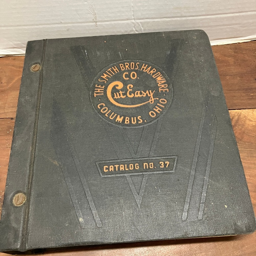Smith Bros. Hardware Co. General Catalog No. 37 1929 Vintage Columbus Ohio